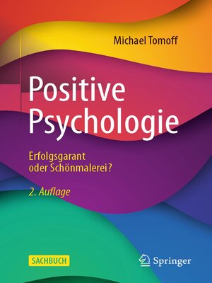 cover image of Positive Psychologie--Erfolgsgarant oder Schönmalerei?